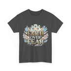 Faith Over Fear T-Shirt – „Glaube statt Angst“ Christian Cross Tee